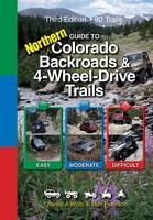 NORTHERN COLORADO BACKROADS & 4WD TRAILS
